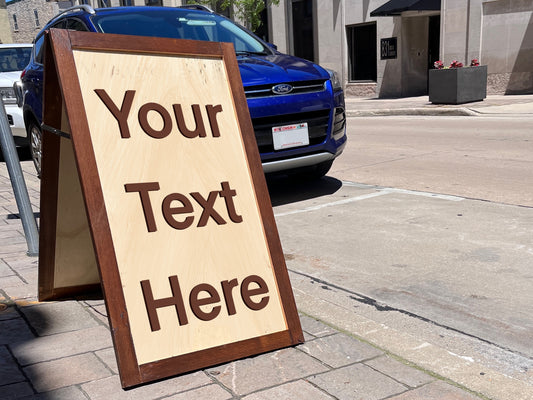 Laser-Engraved A-Frame Sign: Customizable